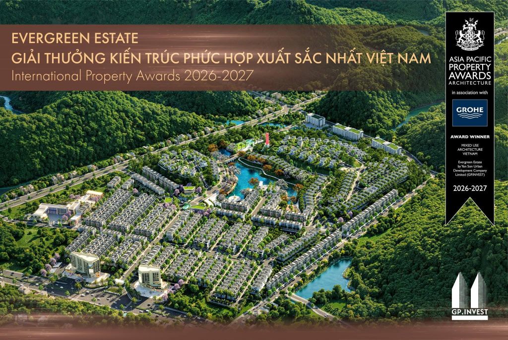 Evergreen Estate ghi dấu ấn quốc tế, nâng tầm diện mạo đô thị Lạng Sơn
